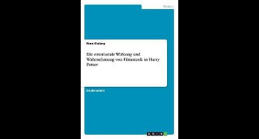 Die emotionale Wirkung und Wahrnehmung von Filmmusik in Harry Potter