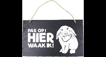 Wandbord van Leisteen - met Spreuk: Konijn - Pas op! HIER waak ik! - Tekstbord