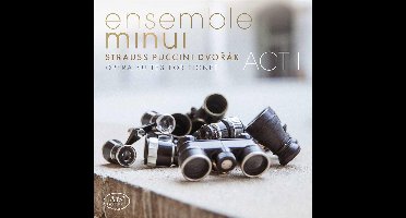 Opera Suites For Nonet - Works By Strauss. Puccini & Dvorak