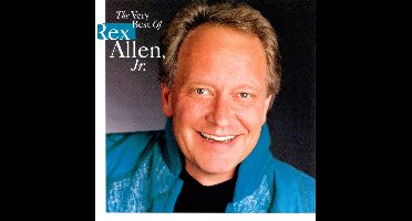 The Very Best Of Rex Allen, Jr.