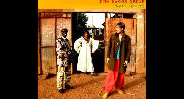 Zita Swoon Group - Wait For Me (CD)