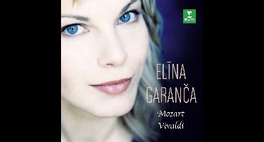 Elina Garanca - Sings Mozart & Vivaldi