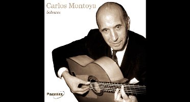 Carlos Montoya - Solearas (CD)