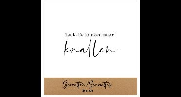 Aperitiefservetten Laat die kurken maar knallen. 2 pakjes van 15 stuks