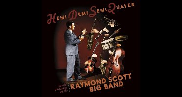 Hemidemisemiquaver - Buried Treasures Of The Raymond Scott Big Band