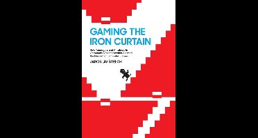 Game Histories - Gaming the Iron Curtain