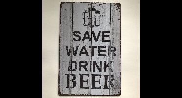 Metalen tekstbord Save water drink beer