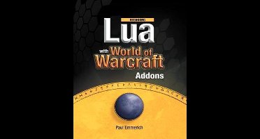 Beginning Lua with World of Warcraft Add-ons