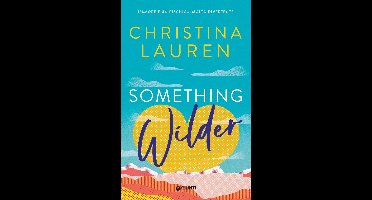 Something wilder. L'amore è un rischio… molto divertente