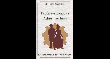 Professor Koslows Äthermaschine
