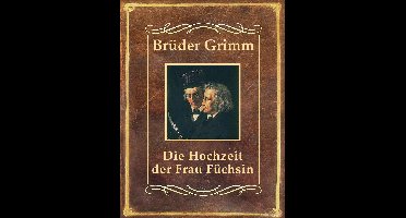 Die Hochzeit der Frau Füchsin