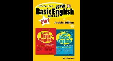Teacher Lee's Super Basic English Book 1 & 2 - Arabic Edition (British Version)