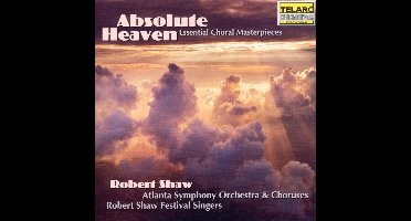 Absolute Heaven / Shaw, Atlanta SO & Chorus