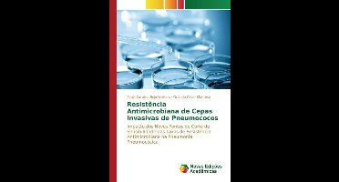 Resistência Antimicrobiana de Cepas Invasivas de Pneumococos