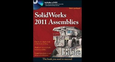 SolidWorks 2011 Assemblies Bible
