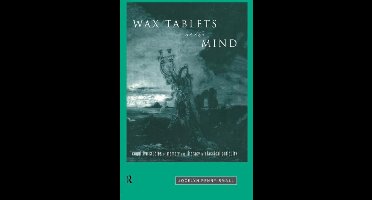 Wax Tablets of the Mind