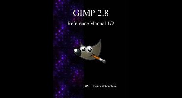 GIMP 2.8 Reference Manual 1/2