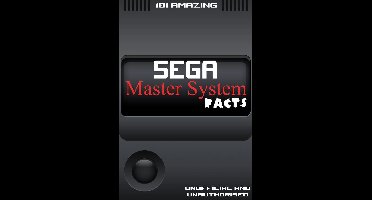 101 Amazing Sega Master System Facts