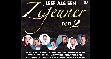 Various Artists - Leef Als Een Zigeuner Deel 2
