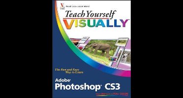 Teach Yourself Visually Adobe Photoshop Cs3