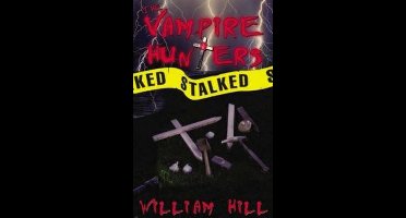 Vampire Hunters Stalked