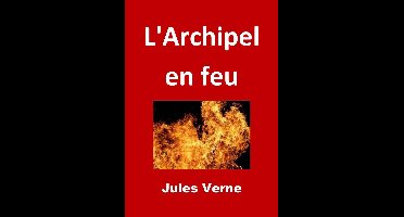 L'Archipel en feu