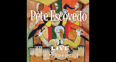 Escovedo / Live From Stern Grove Festival