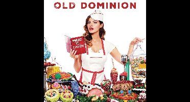 Meat And Candy - Old Dominion