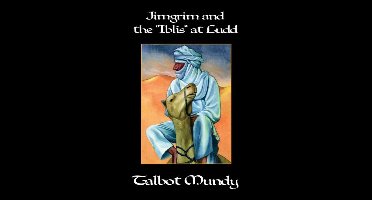 Jimgrim and the "Iblis" at Ludd