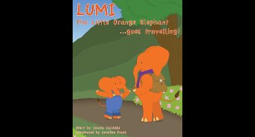 Lumi the Little Orange Elephant Goes Travelling!