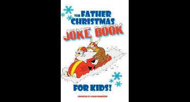 The Father Christmas Joke Book for Kids