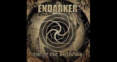 Endarker-among The Shadows - Endarker-among The Shadows