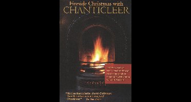 Fireside Christmas with Chanticleer