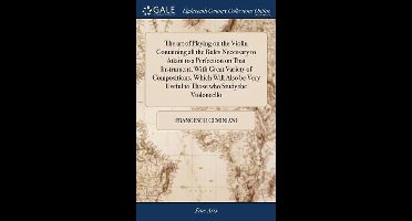The art of Playing on the Violin Containing all the Rules Necessary to Attain to a Perfection on That Instrument, With Great Variety of Compositions, Which Will Also be Very Useful to Those who Study the Violoncello