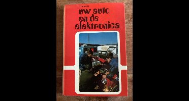 Uw auto en de elektronica