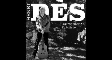 Henri Dès - Autrement 2 - En Ballade (CD)