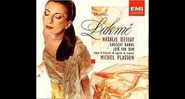 Delibes: Lakme / Plasson, Dessay, Kunde, Van Dam, et al