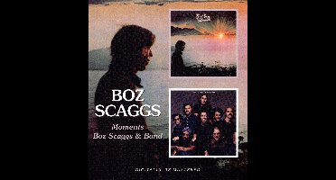 Moments/Boz Scaggs & Band