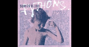 Surfer Blood - Pythons