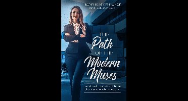 The Path Of The Modern Muses