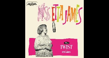 Miss Etta James + Twist With Etta James