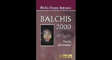 Balchis 2000: Parola "Dumnezeu"