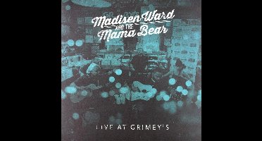 Madisen Ward And The Mama Bear - Live At Grimeys (LP)