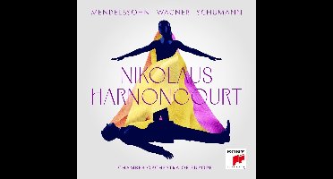 Nikolaus Harnoncourt - Mendelssohn, Wagner, Schumann