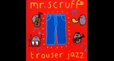Mr Scruff - Trouser Jazz (CD)