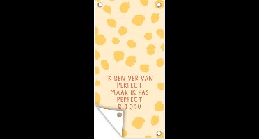 Tuinposter Koppel - Quotes - Spreuken - Relatie - Ik pas perfect bij jou - 30x60 cm - Tuindoek