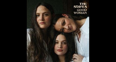 Staves - Good Woman