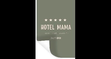 Muurstickers - Sticker Folie - Spreuken - Quotes - Hotel mama all inclusive 24/7 open - Mama - 20x30 cm - Plakfolie - Muurstickers Kinderkamer - Zelfklevend Behang - Zelfklevend behangpapier - Stickerfolie