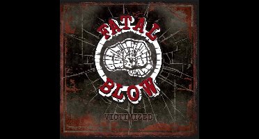 Fatal Blow - Victimized (CD)