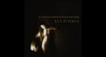 Lantern Carried In  Blood And Skin// Anthology